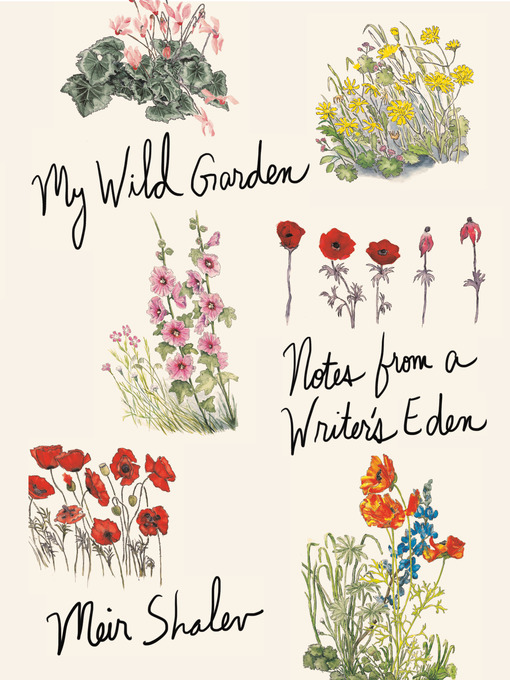 Title details for My Wild Garden by Meir Shalev - Wait list